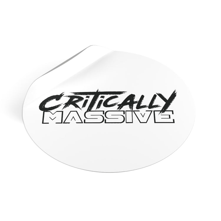 Critically Massive - Round Vinyl Stickers