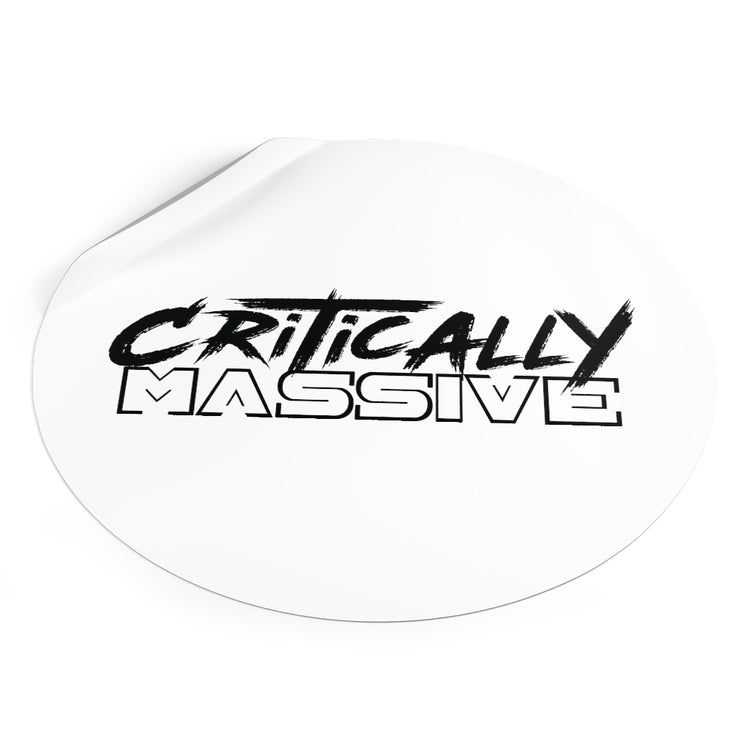 Critically Massive - Round Vinyl Stickers