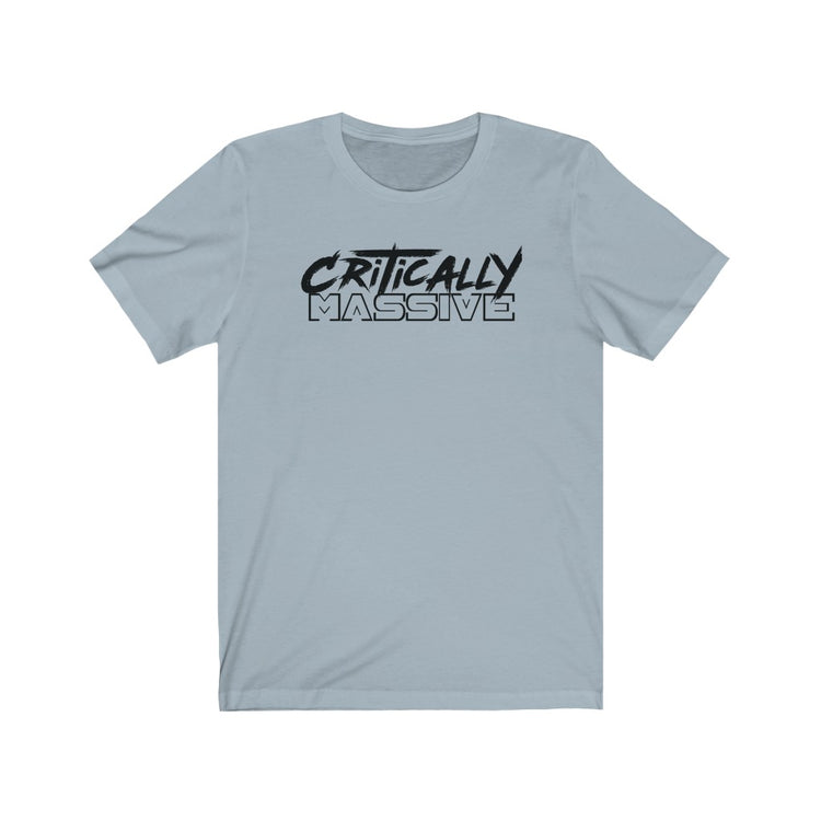 Critically Massive - Unisex Jersey Short Sleeve Tee