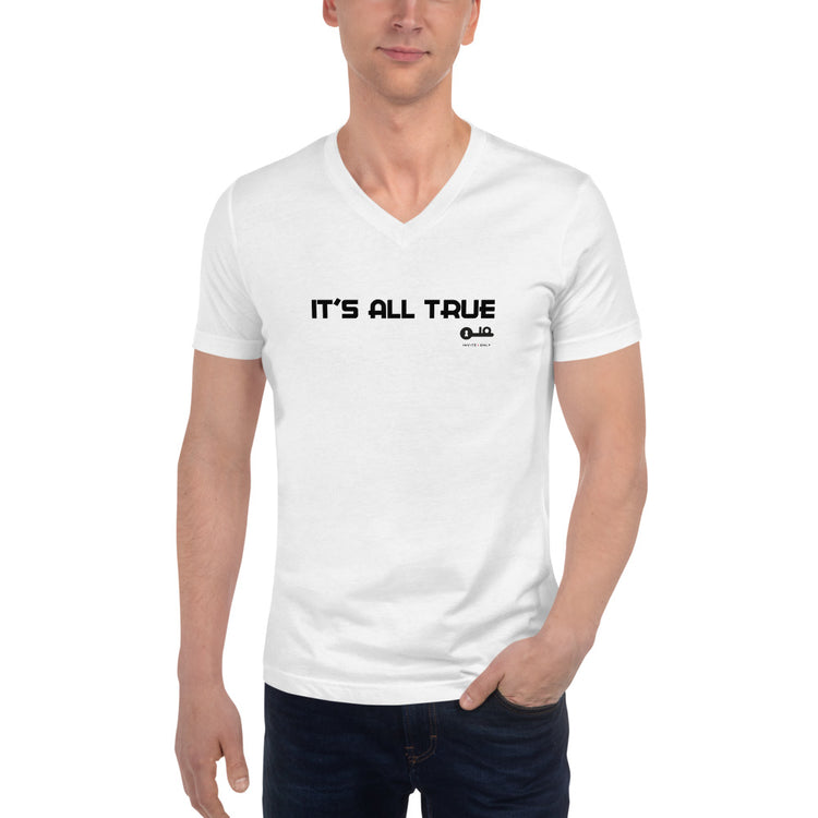 Invite Only - "It's All True" Unisex V-neck